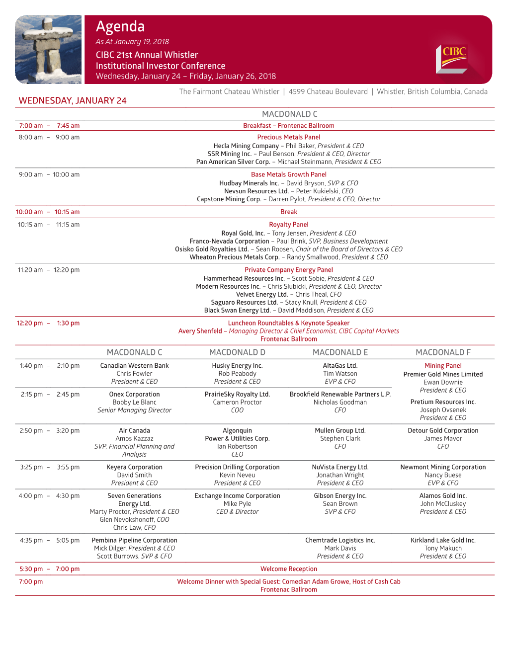 Agenda As at January 19, 2018 CIBC 21St Annual Whistler Institutional Investor Conference Wednesday, January 24 – Friday, January 26, 2018