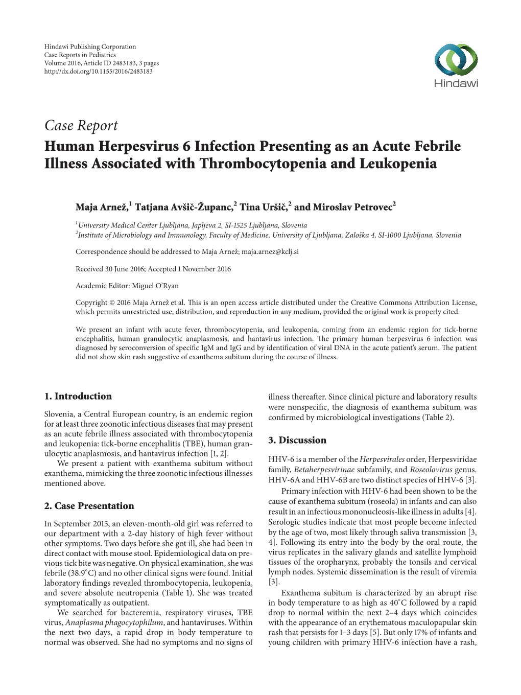 Human Herpesvirus 6 Infection Presenting As an Acute Febrile Illness Associated with Thrombocytopenia and Leukopenia