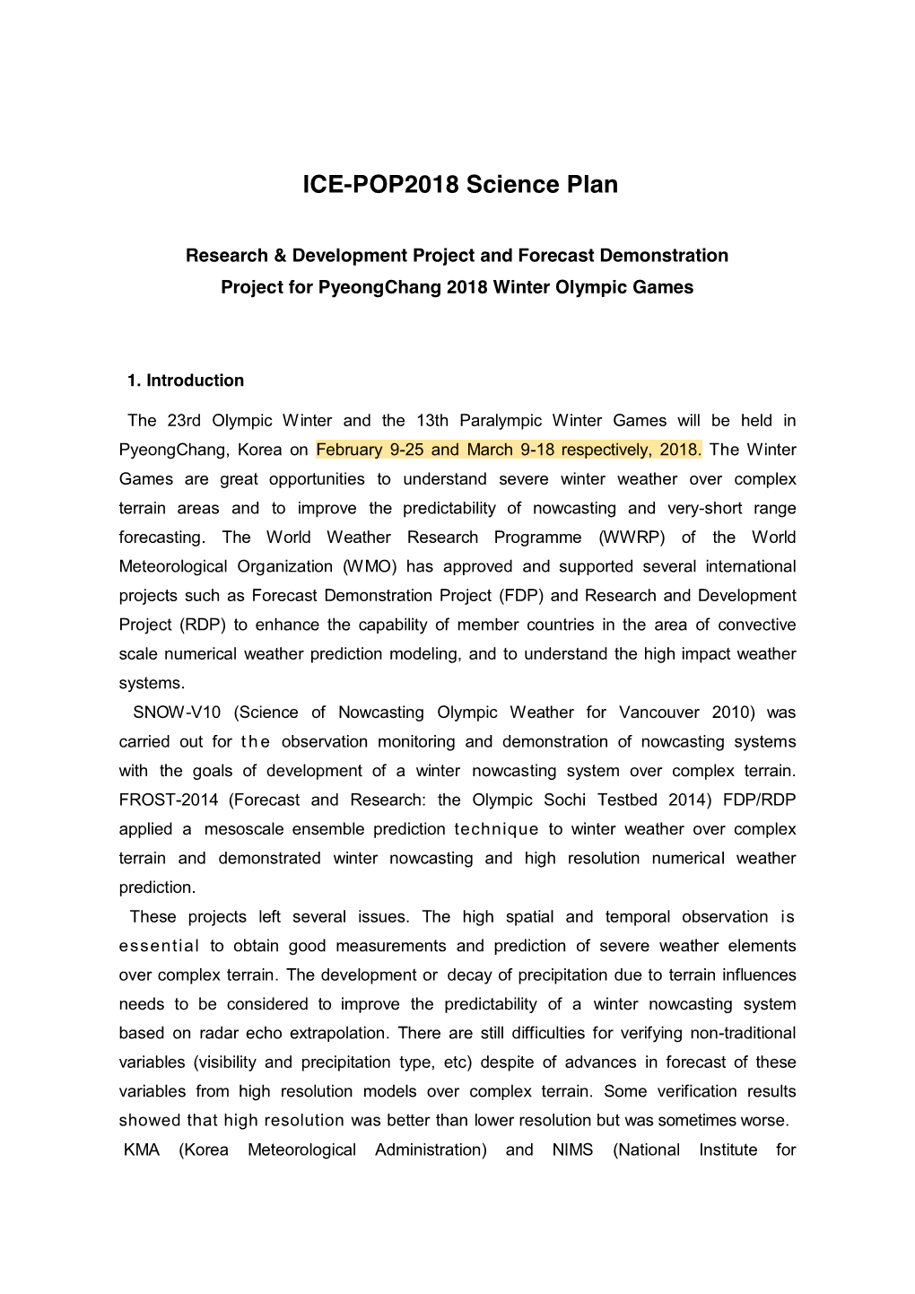 Research & Development Project and Forecast Demonstration Project for Pyeongchang 2018 Winter Olympic Games