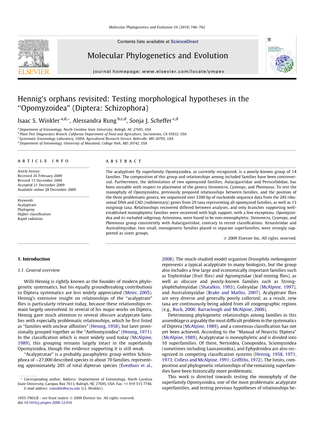 Mcalpine, 1989), and a Consensus Classiﬁcation Has Not Sionally Grouped Together As the ‘‘Anthomyzoidea” (Hennig, 1971)