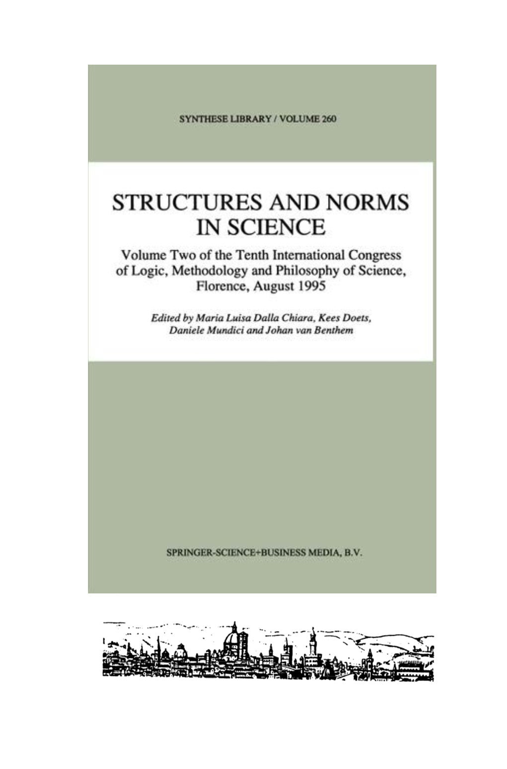 Structures and Norms in Science Structures and Norms in Science