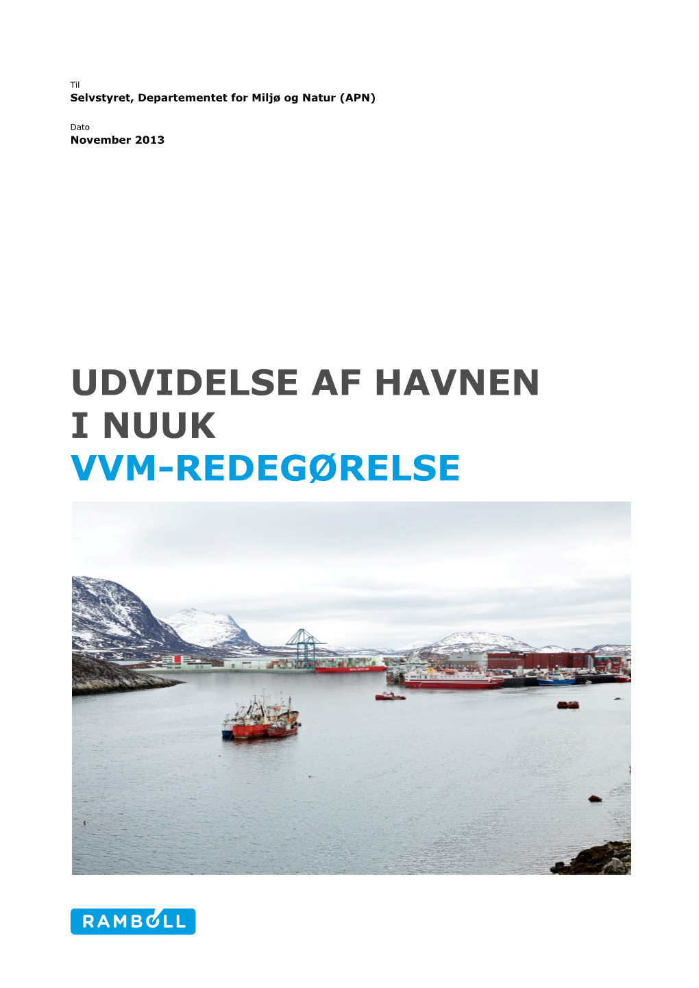 Udvidelse Af Havnen I Nuuk Vvm-Redegørelse
