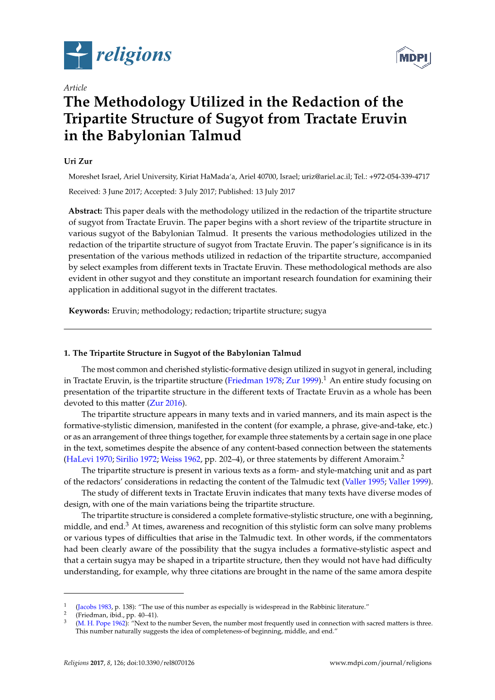 The Methodology Utilized in the Redaction of the Tripartite Structure of Sugyot from Tractate Eruvin in the Babylonian Talmud