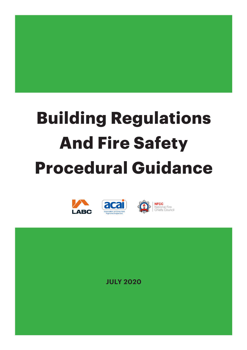 Building Regulations and Fire Safety Procedural Guidance