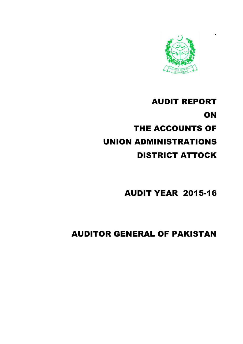 Audit Report on the Accounts of Union Administrations District Attock