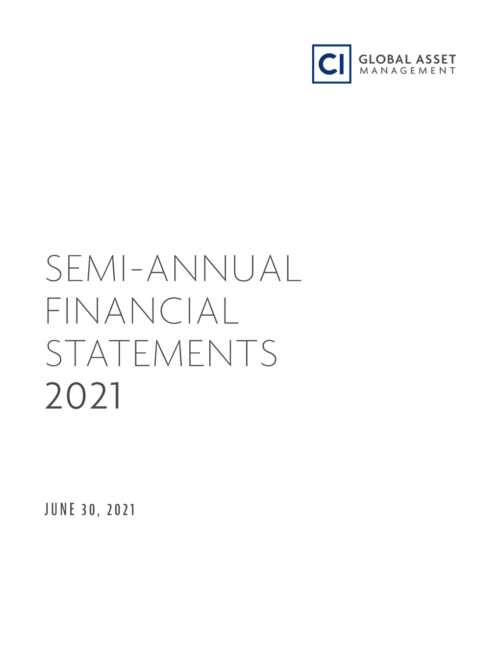 Semi-Annual Financial Statements 2021