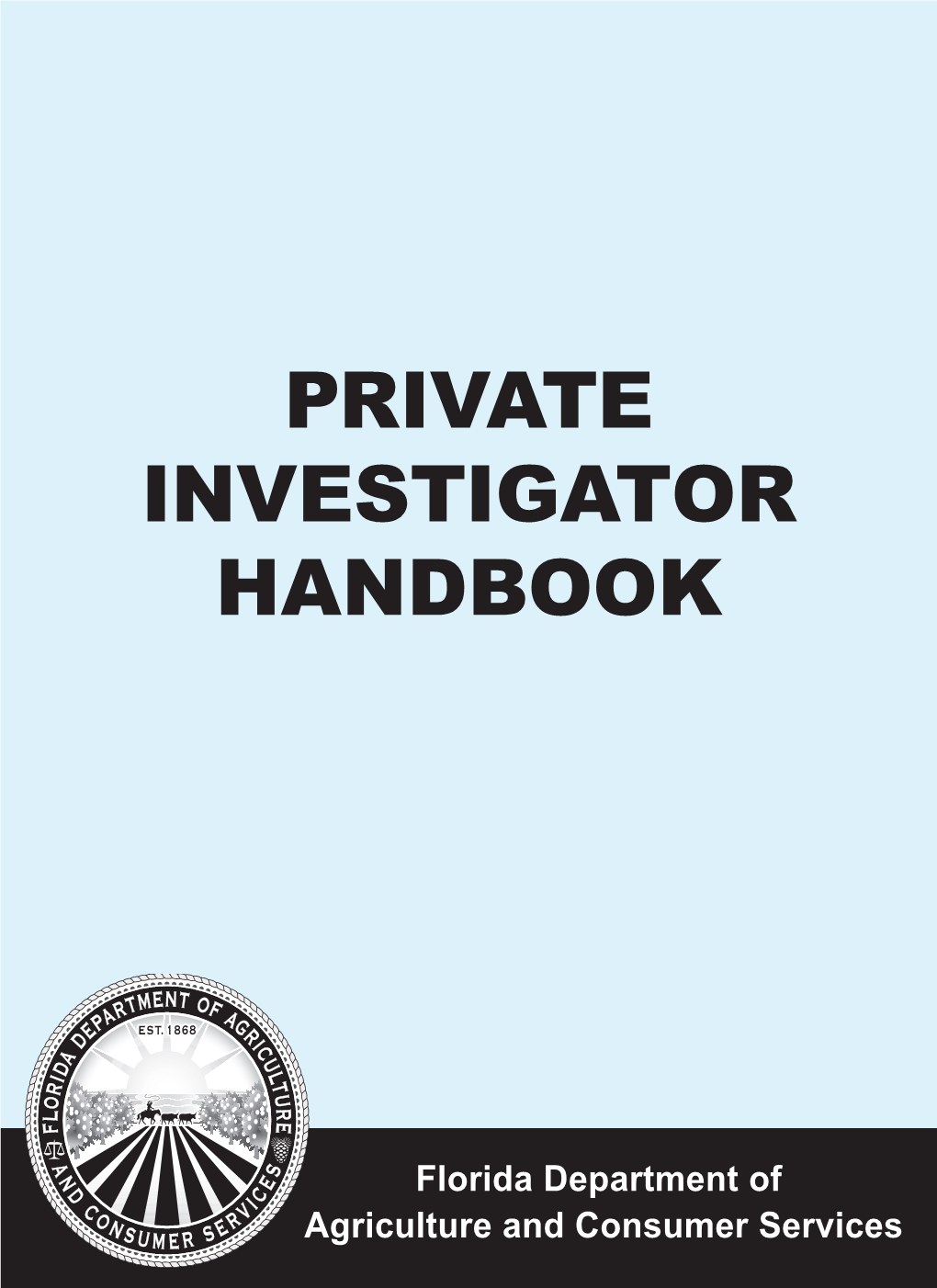Private Investigator Handbook Preface