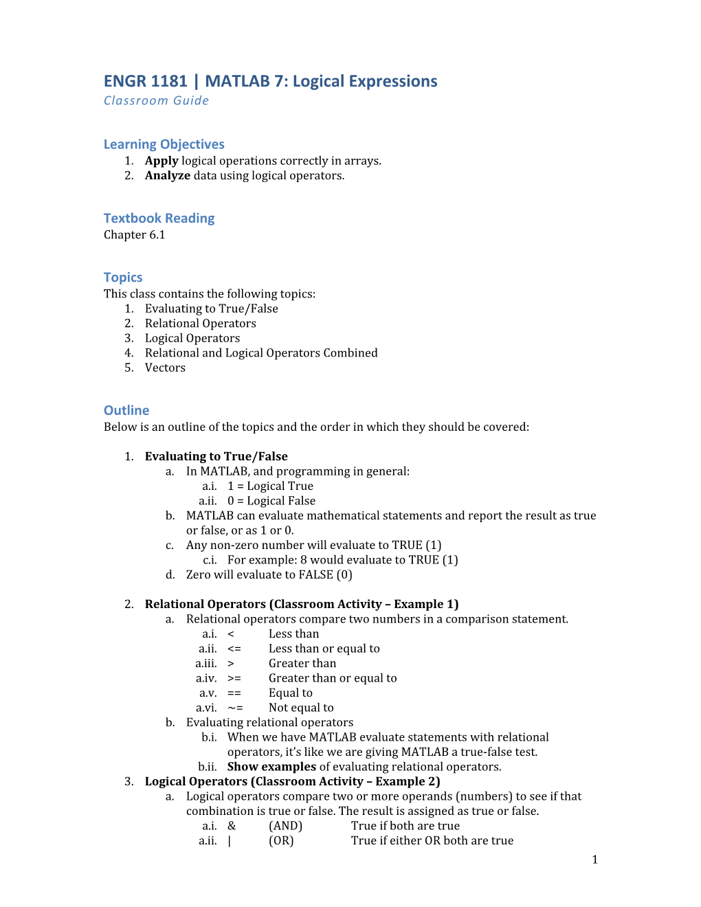 ENGR 1181 MATLAB 7: Logical Expressions