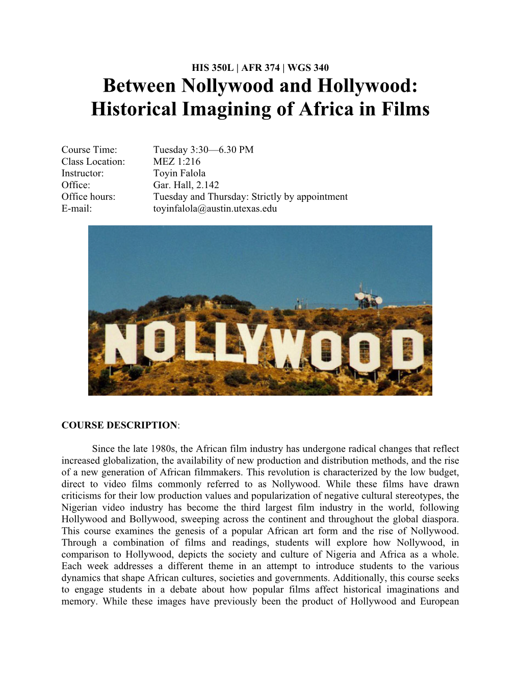 Between Nollywood and Hollywood: Historical Imagining of Africa in Films