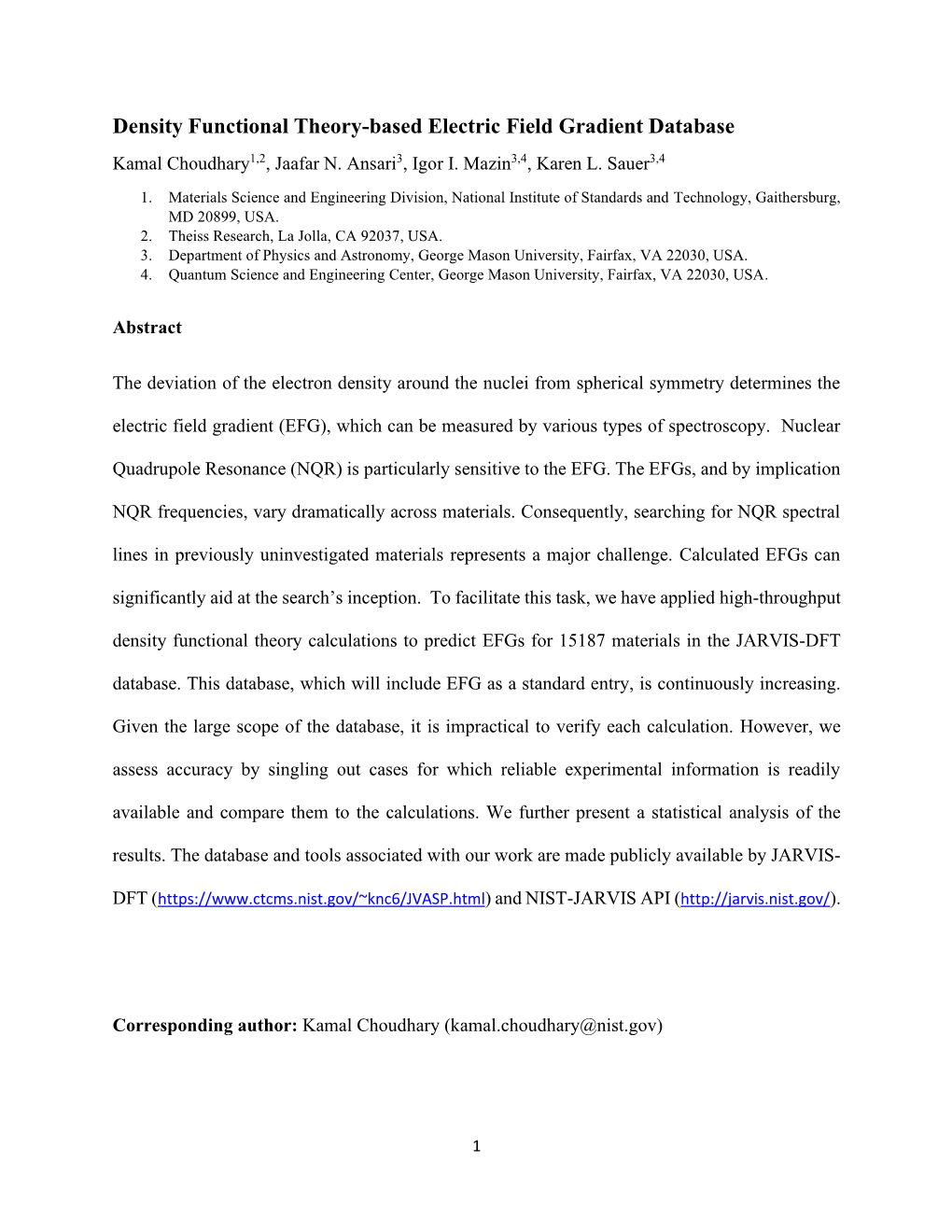 Density Functional Theory-Based Electric Field Gradient Database Kamal Choudhary1,2, Jaafar N