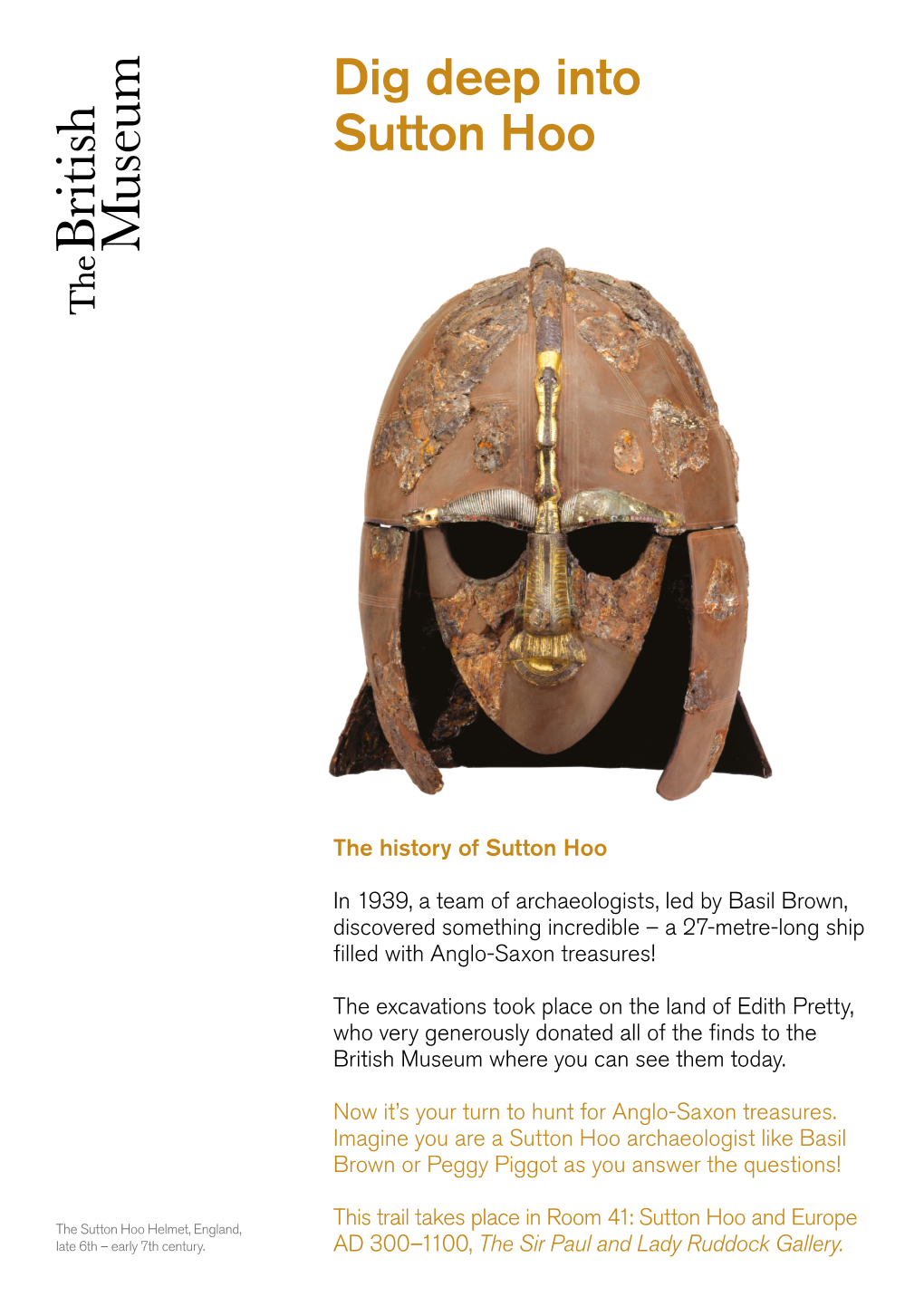 Dig Deep Into Sutton Hoo