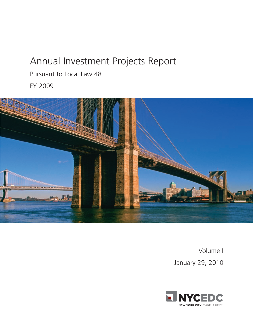 Annual Investment Projects Report Pursuant to Local Law 48 FY 2009