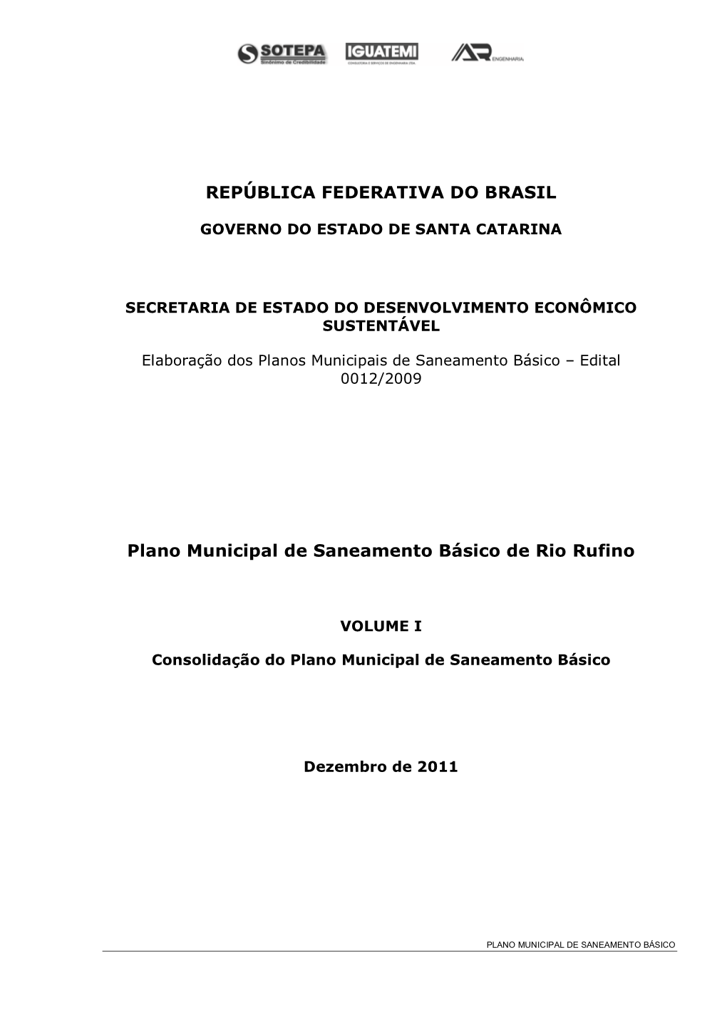 REPÚBLICA FEDERATIVA DO BRASIL Plano Municipal De