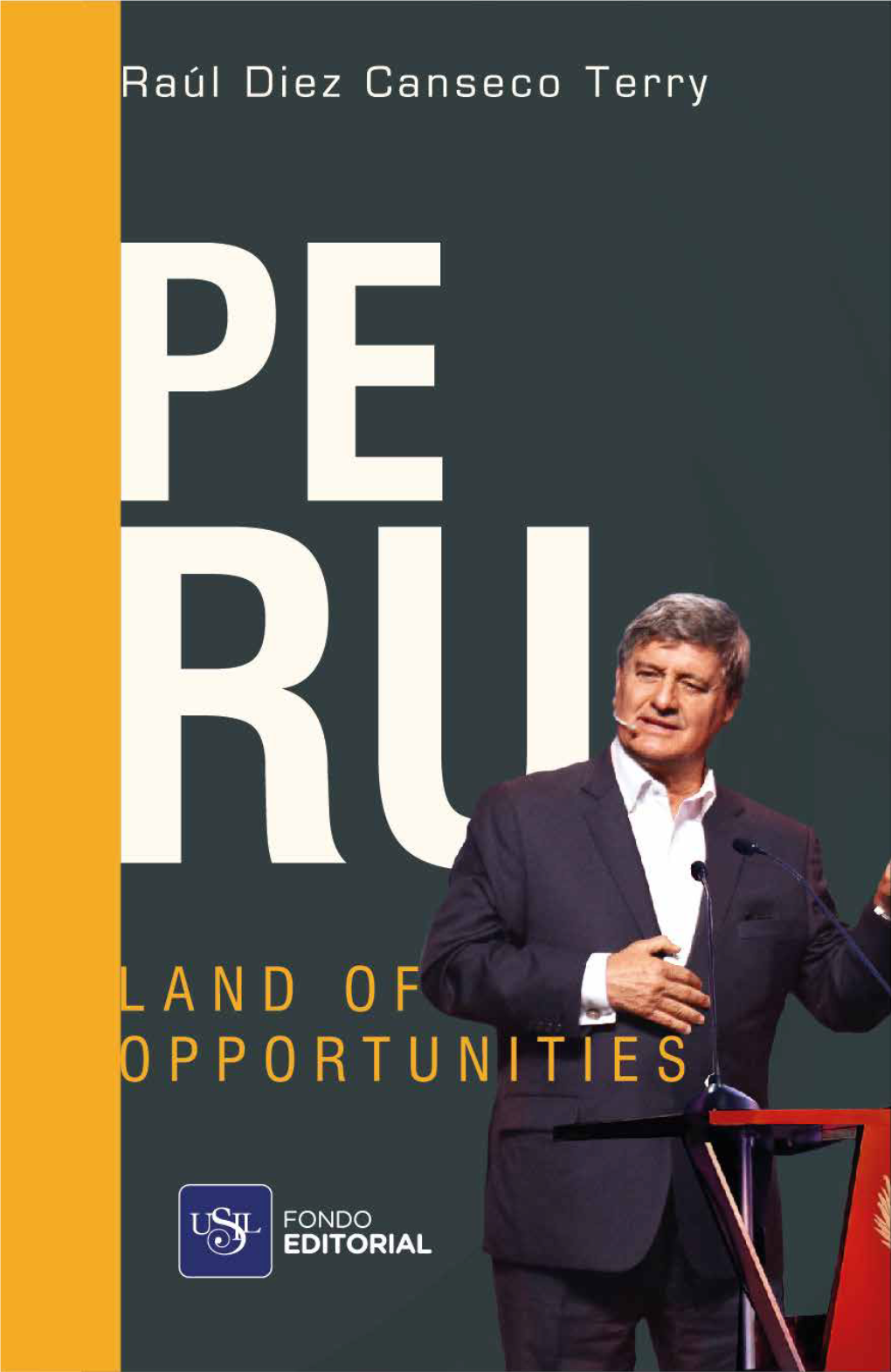 Peru Is a Country of Opportunities. We Only Need to Start…