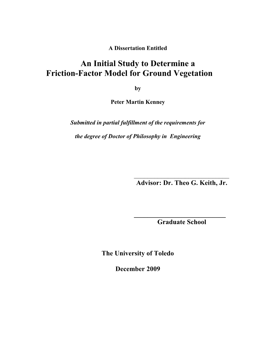 An Initial Study to Determine a Friction-Factor Model for Ground Vegetation