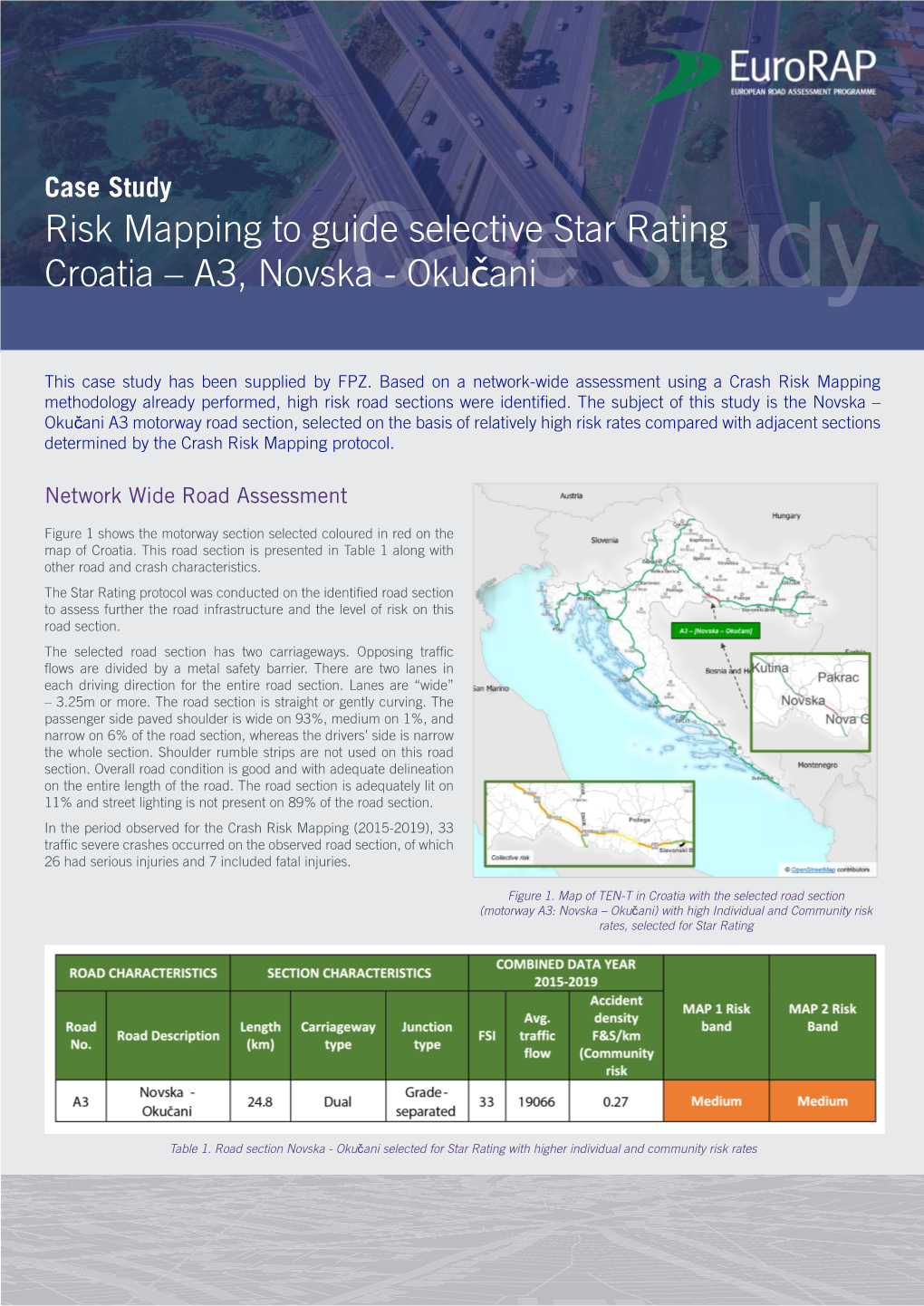 Risk Mapping to Guide Selective Star Rating Croatia – A3, Novskacase - Okučani Study