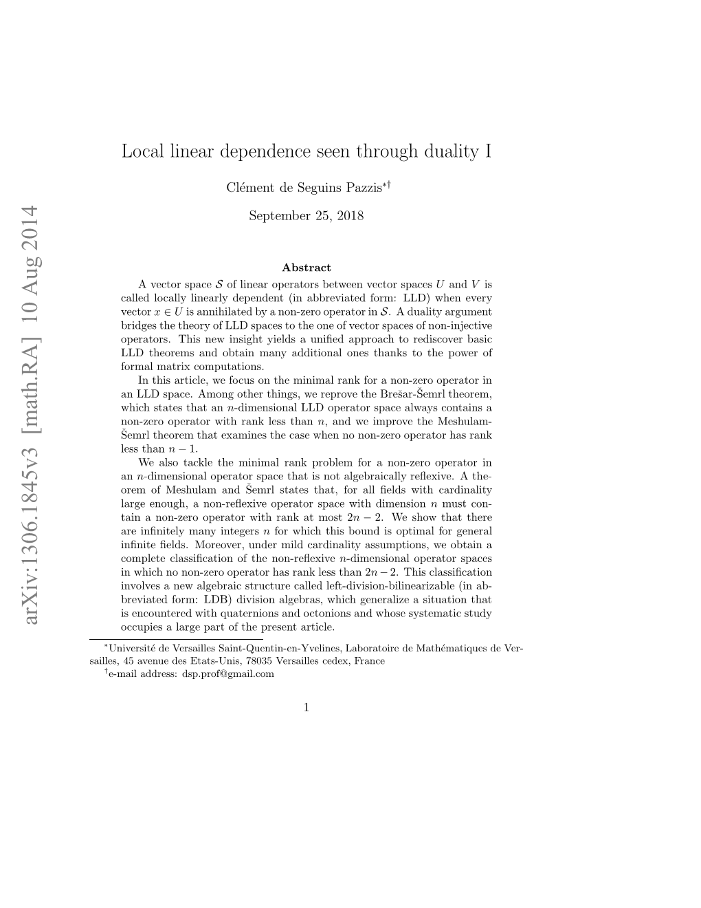 Local Linear Dependence Seen Through Duality I