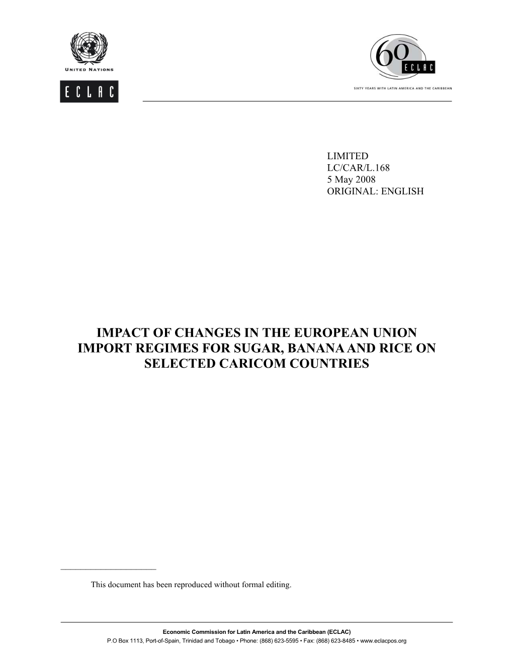 Impact of Changes in the European Union Import Regimes for Sugar, Banana and Rice on Selected Caricom Countries