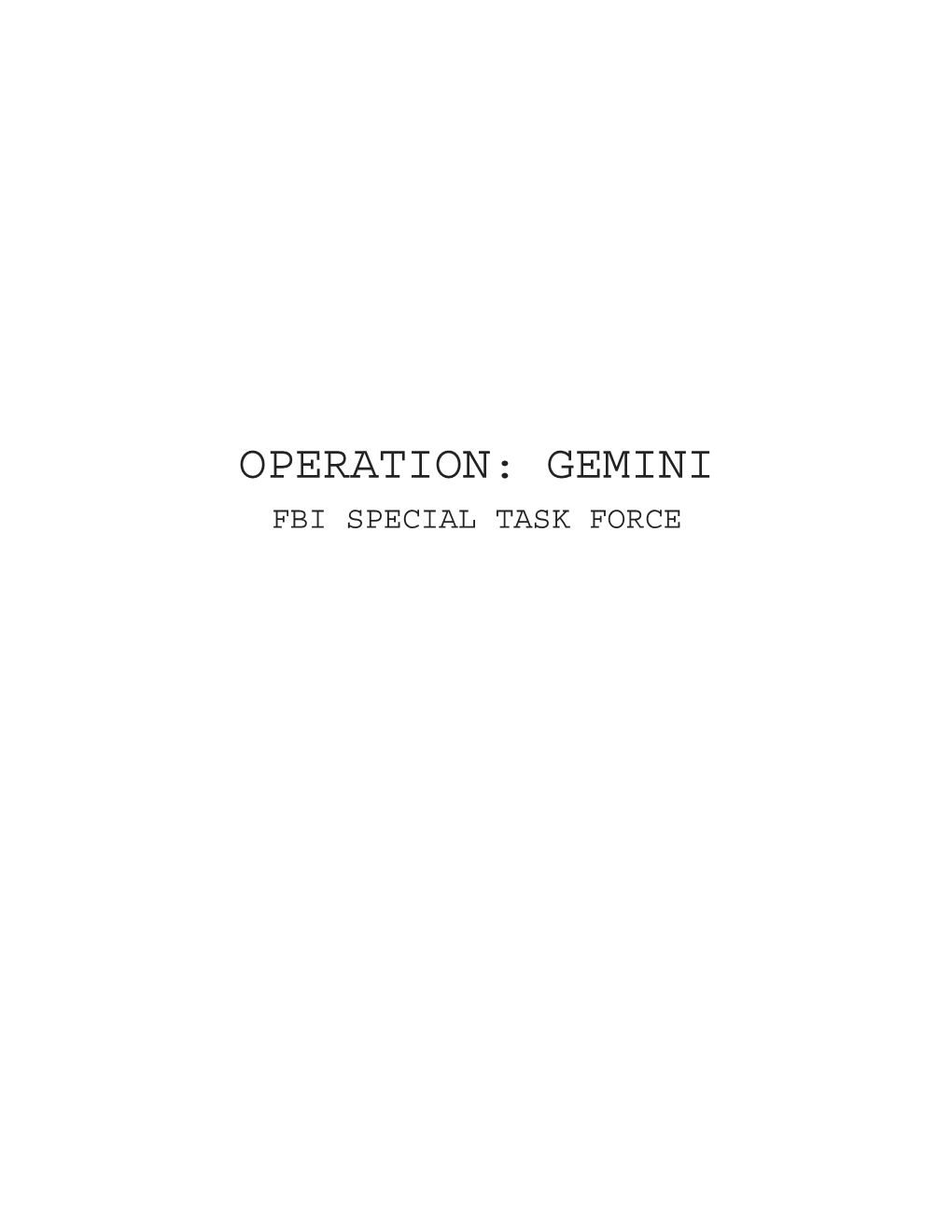 Operation: Gemini Fbi Special Task Force