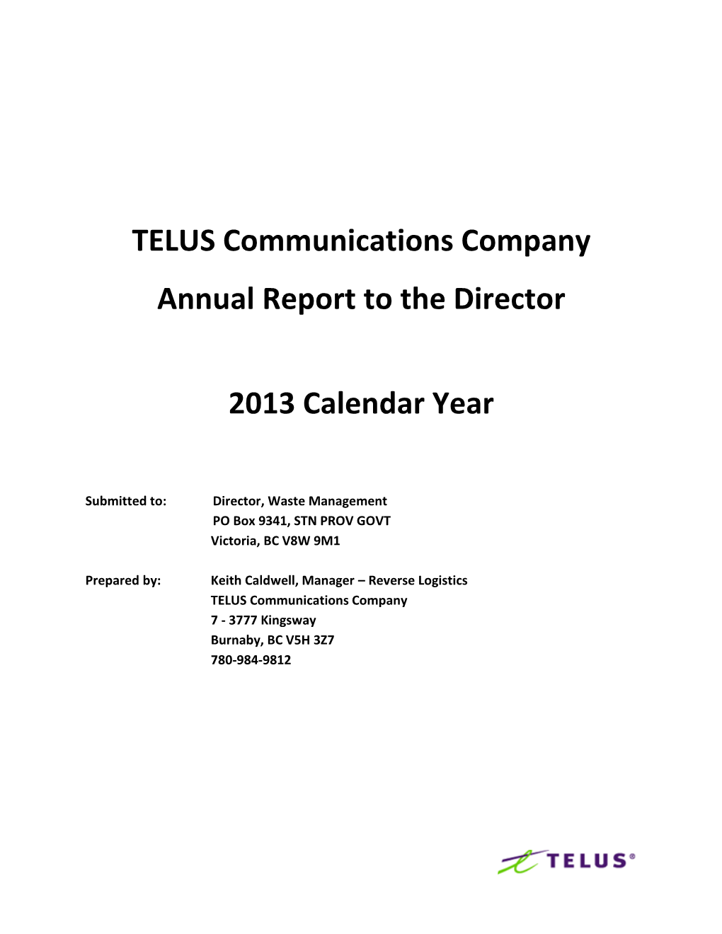 TELUS Communications Company Annual Report to the Director 2013