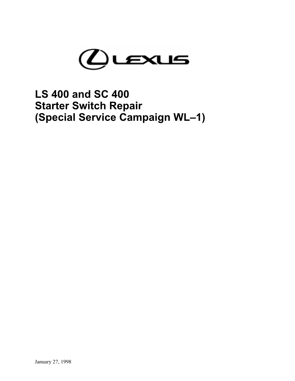 LS 400 and SC 400 Starter Switch Repair (Special Service Campaign WL–1)