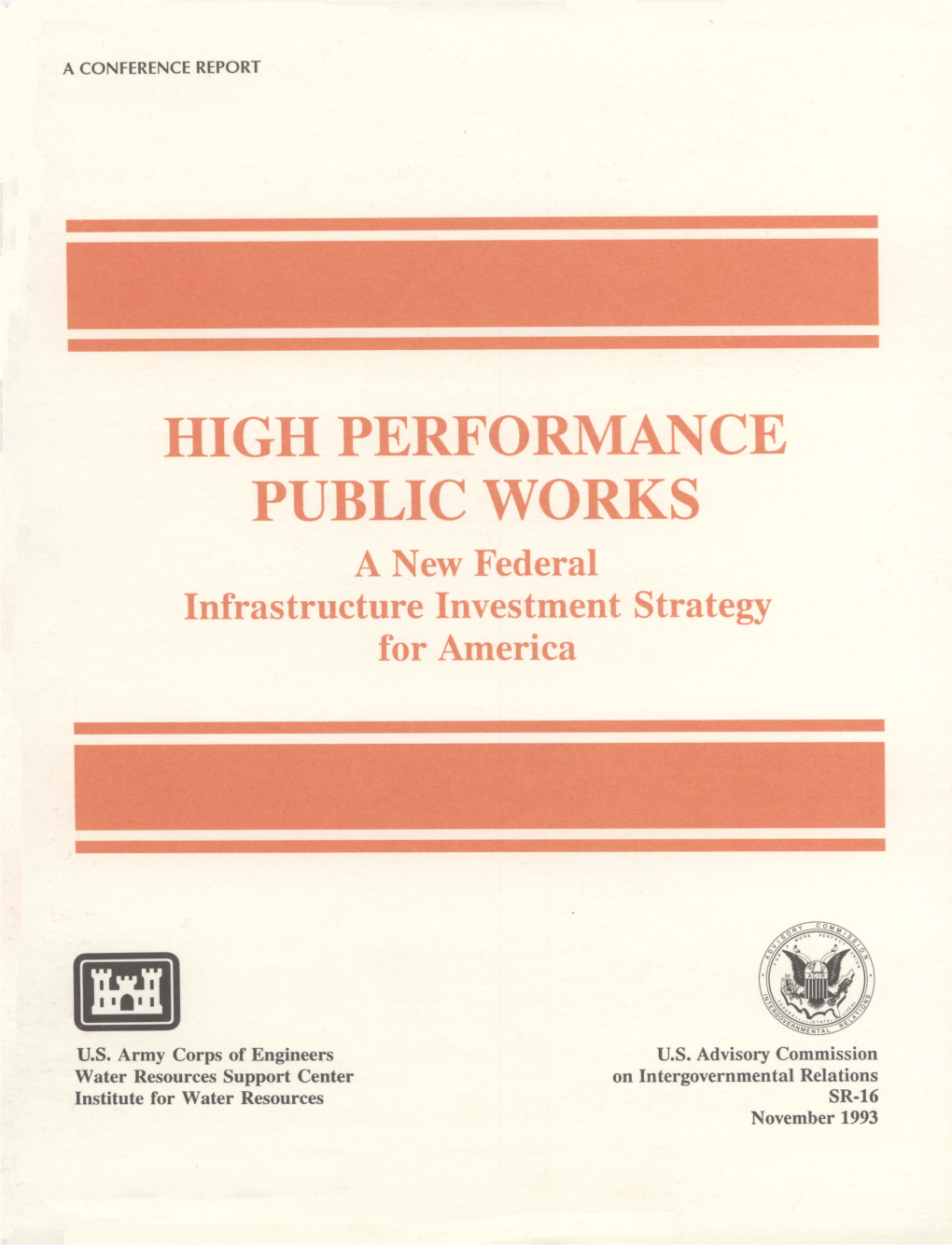 High Performance Public Works: a New Federal Infrastructure