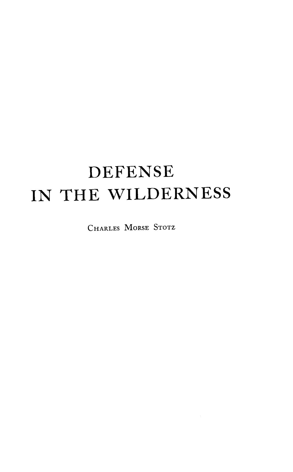 Defense in the Wilderness