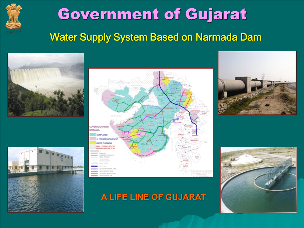 Government of Gujarat Water Supply System Based on Narmada Dam