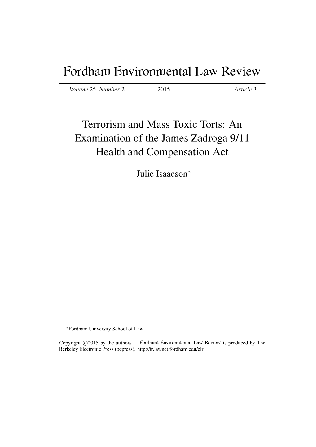 Terrorism and Mass Toxic Torts: an Examination of the James Zadroga 9/11 Health and Compensation Act