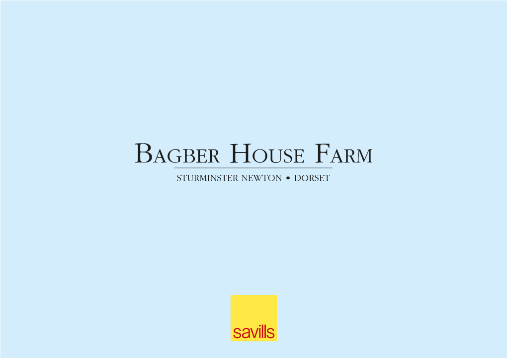 Bagber House Farm STURMINSTER NEWTON • DORSET