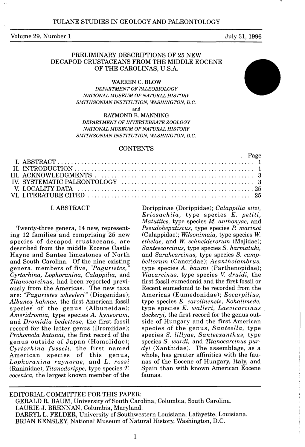 TULANE STUDIES in GEOLOGY and PALEONTOLOGY Volume 29, Number 1 July 31, 1996 PRELIMINARY DESCRIPTIONS of 25 NEW DECAPOD CRUSTACE