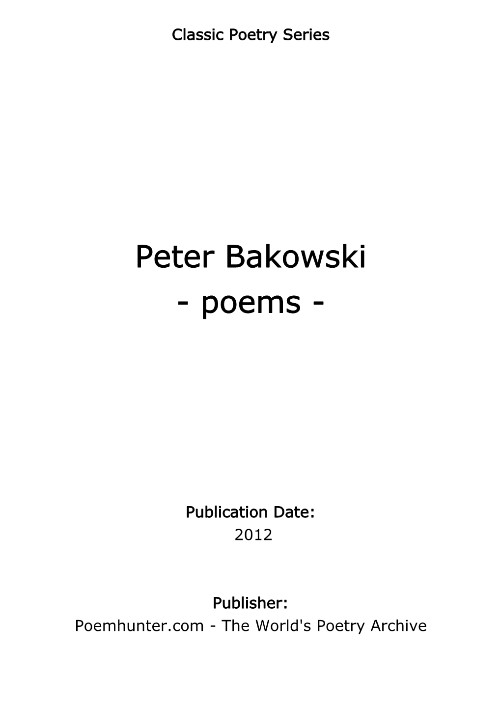 Peter Bakowski - Poems