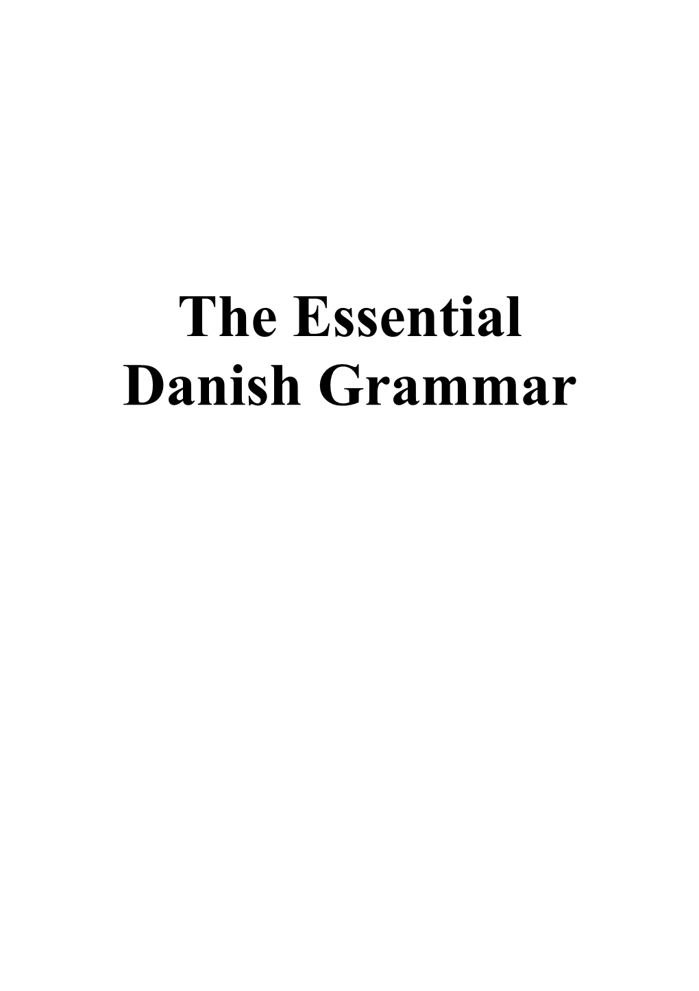 The Essential Danish Grammar