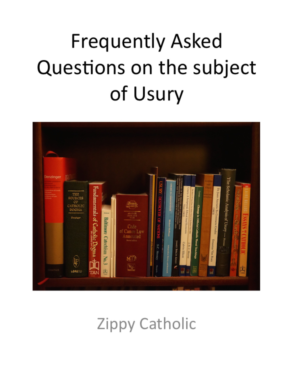Frequently Asked Questions on the Subject of Usury