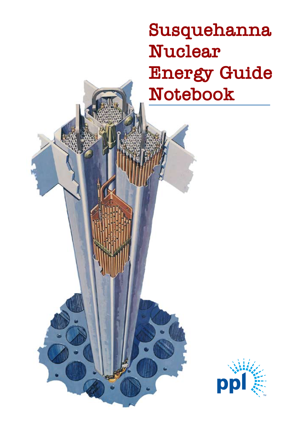 Susquehanna Nuclear Energy Guide Notebook