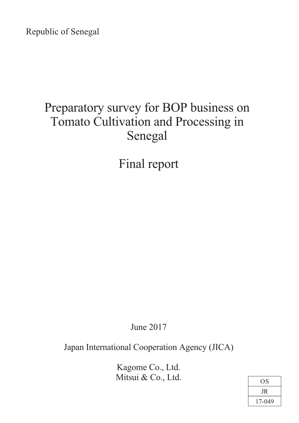 Preparatory Survey for BOP Business on Tomato Cultivation and Processing in Senegal