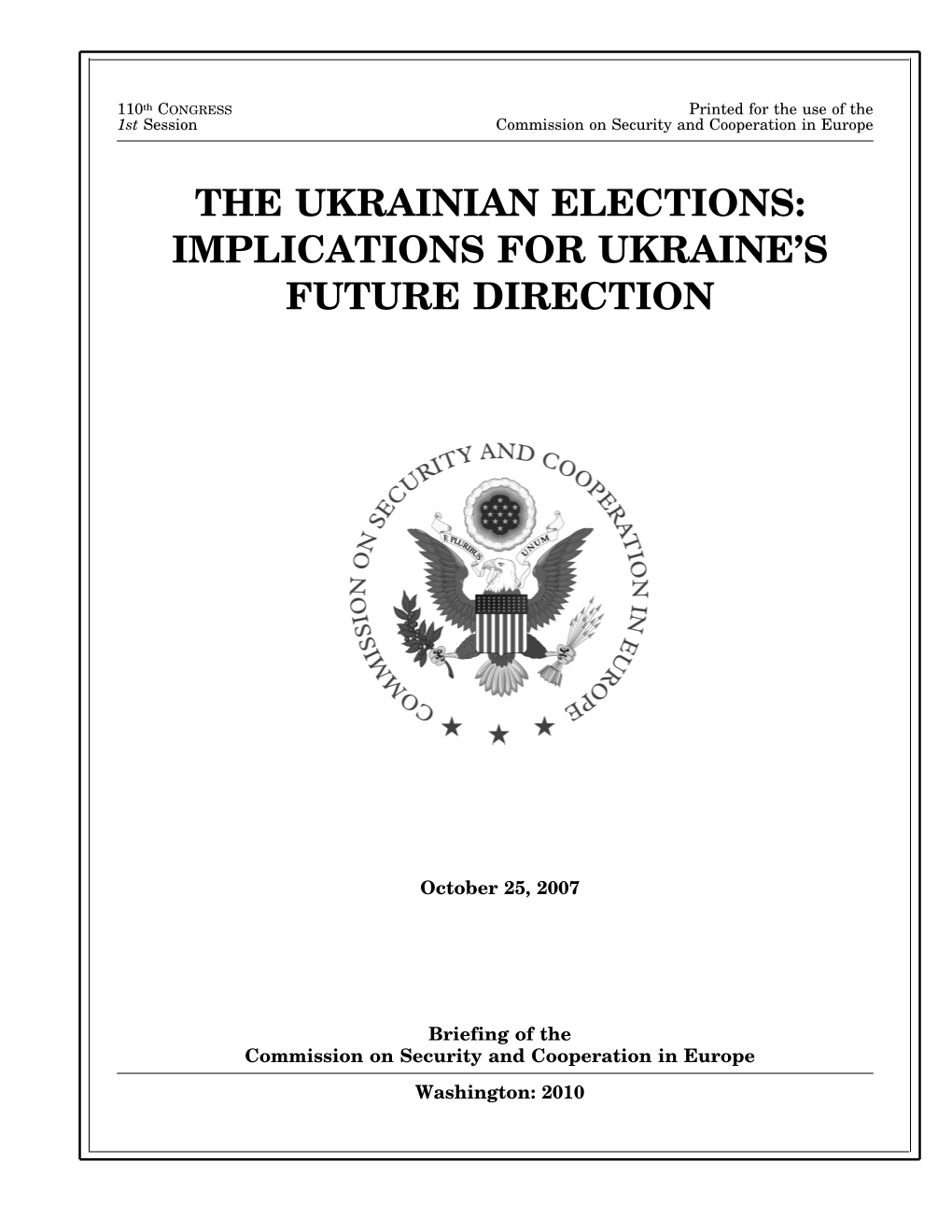 The Ukrainian Elections: Implications for Ukraine's