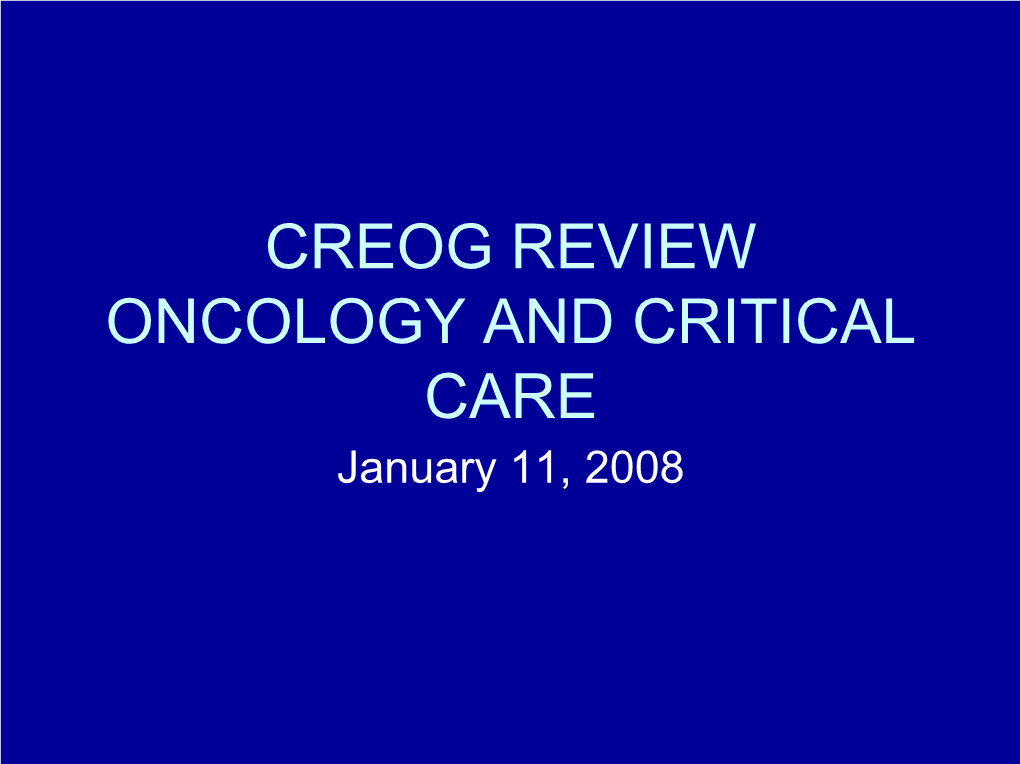 Creog Review Oncology and Critical Care