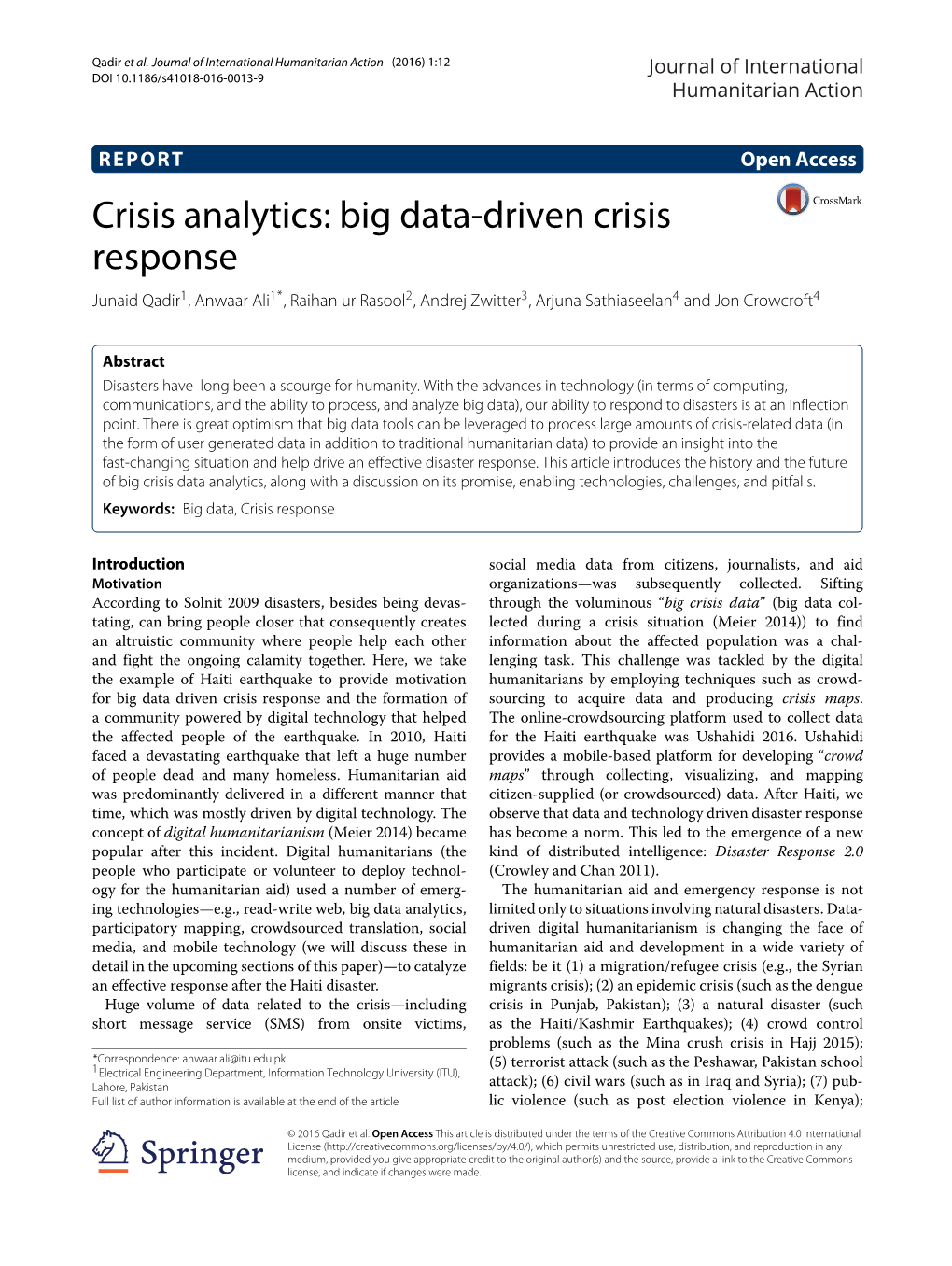 Crisis Analytics: Big Data-Driven Crisis Response Junaid Qadir1, Anwaar Ali1*, Raihan Ur Rasool2, Andrej Zwitter3, Arjuna Sathiaseelan4 and Jon Crowcroft4