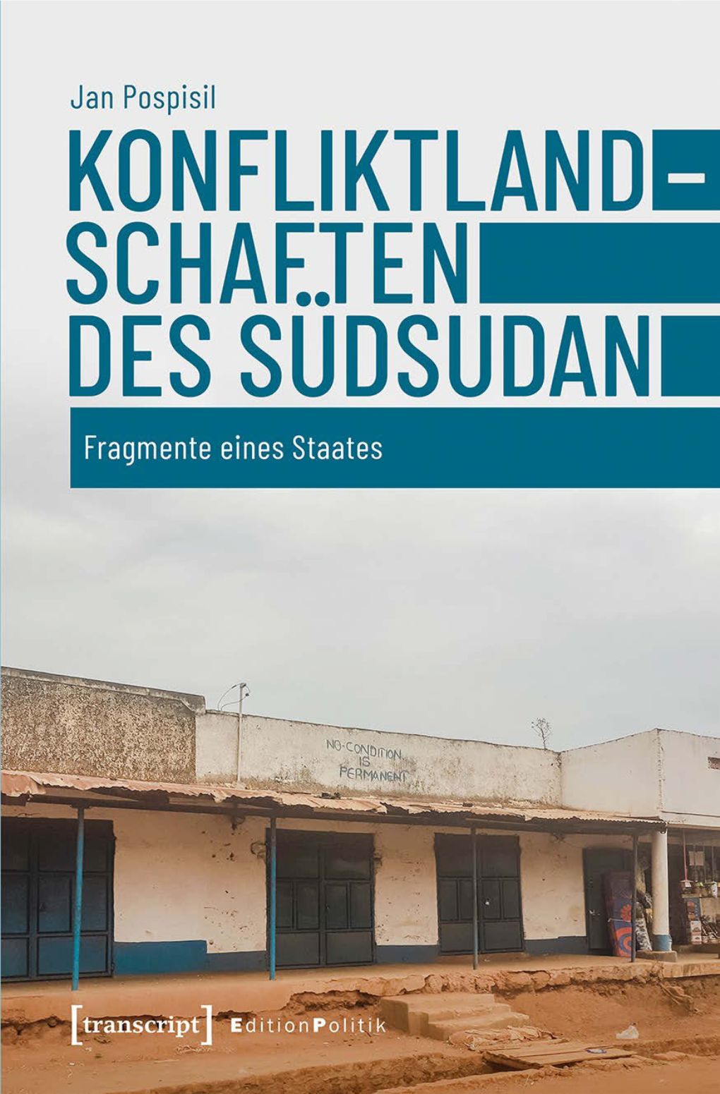 Konfliktlandschaften Des Südsudan