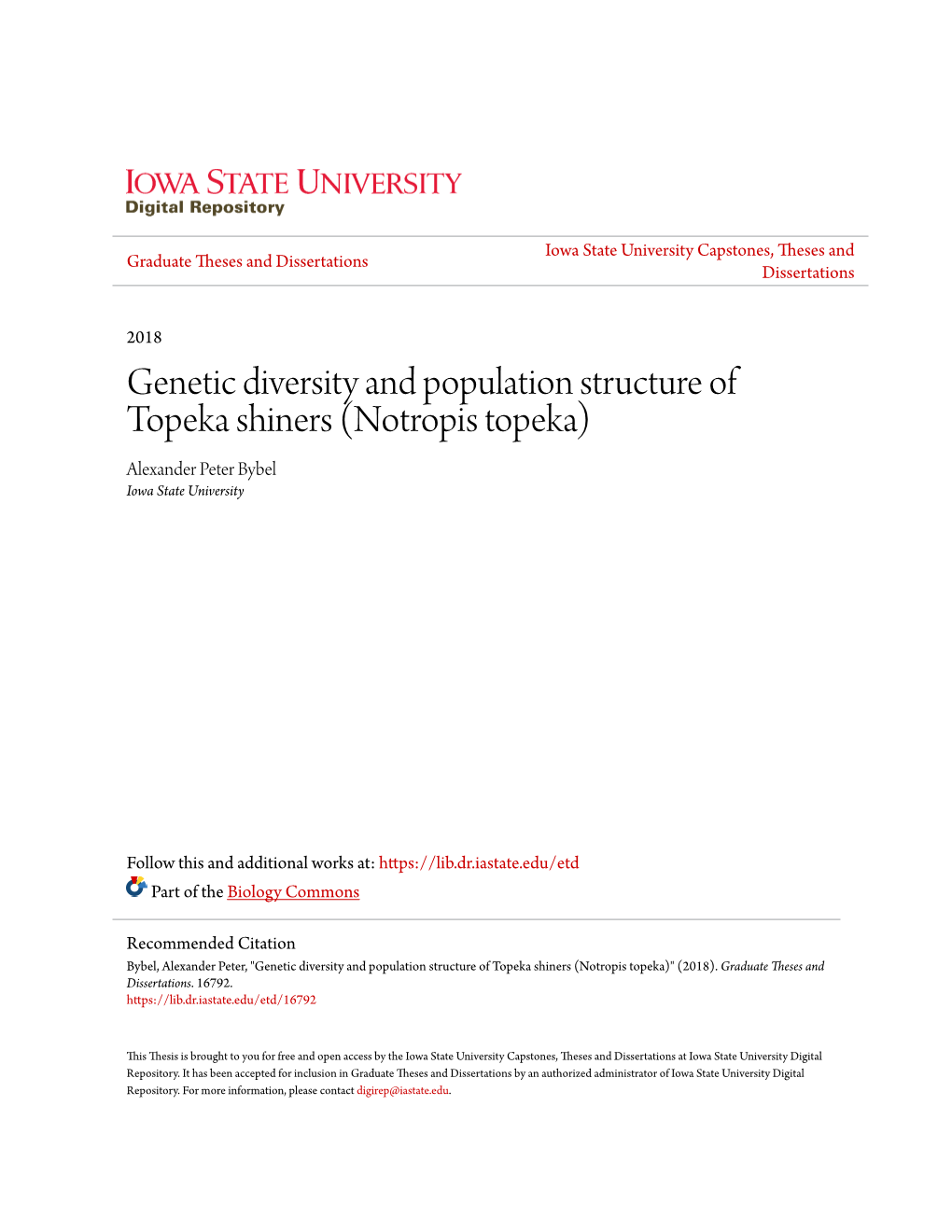 Genetic Diversity and Population Structure of Topeka Shiners (Notropis Topeka) Alexander Peter Bybel Iowa State University