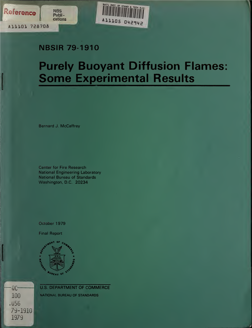 Purely Buoyant Diffusion Flames: Some Experimental Results