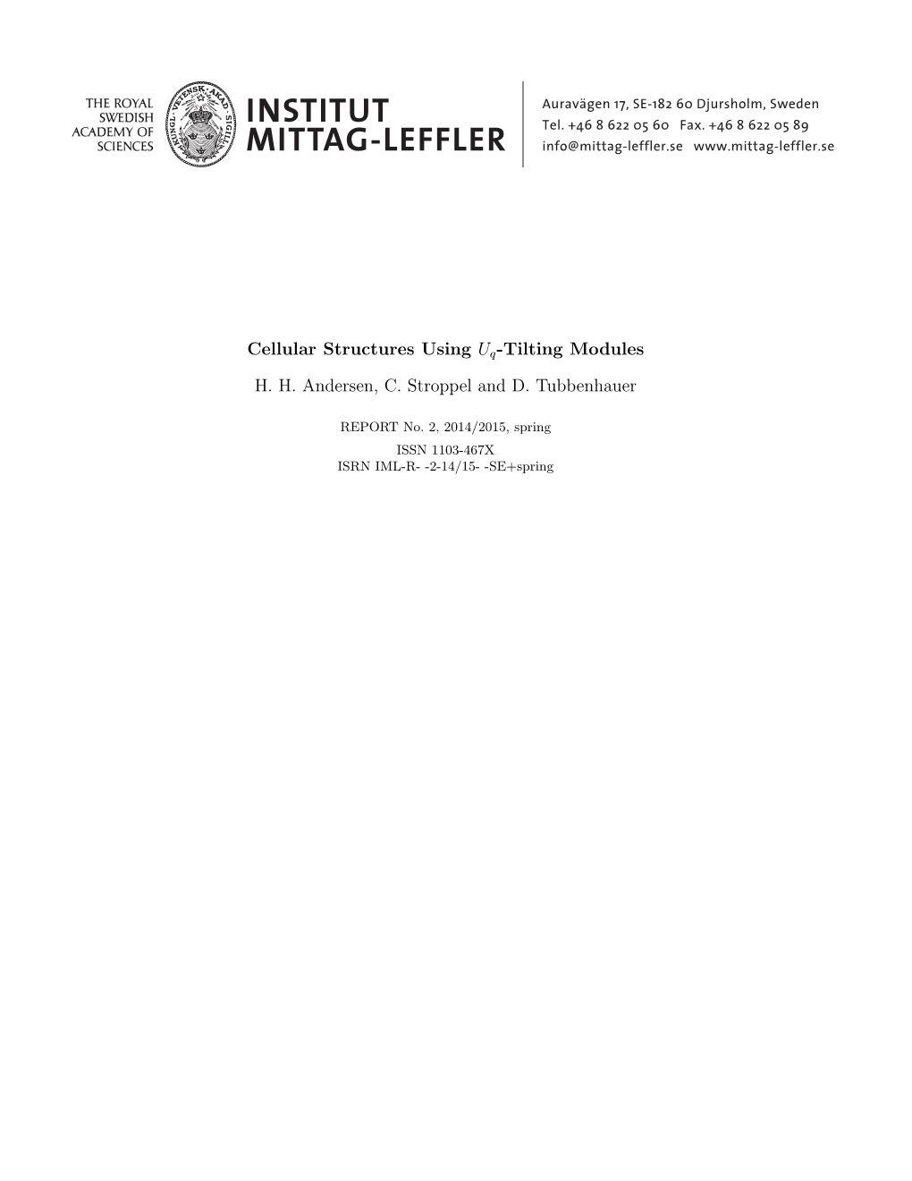 Cellular Structures Using Uq-Tilting Modules H