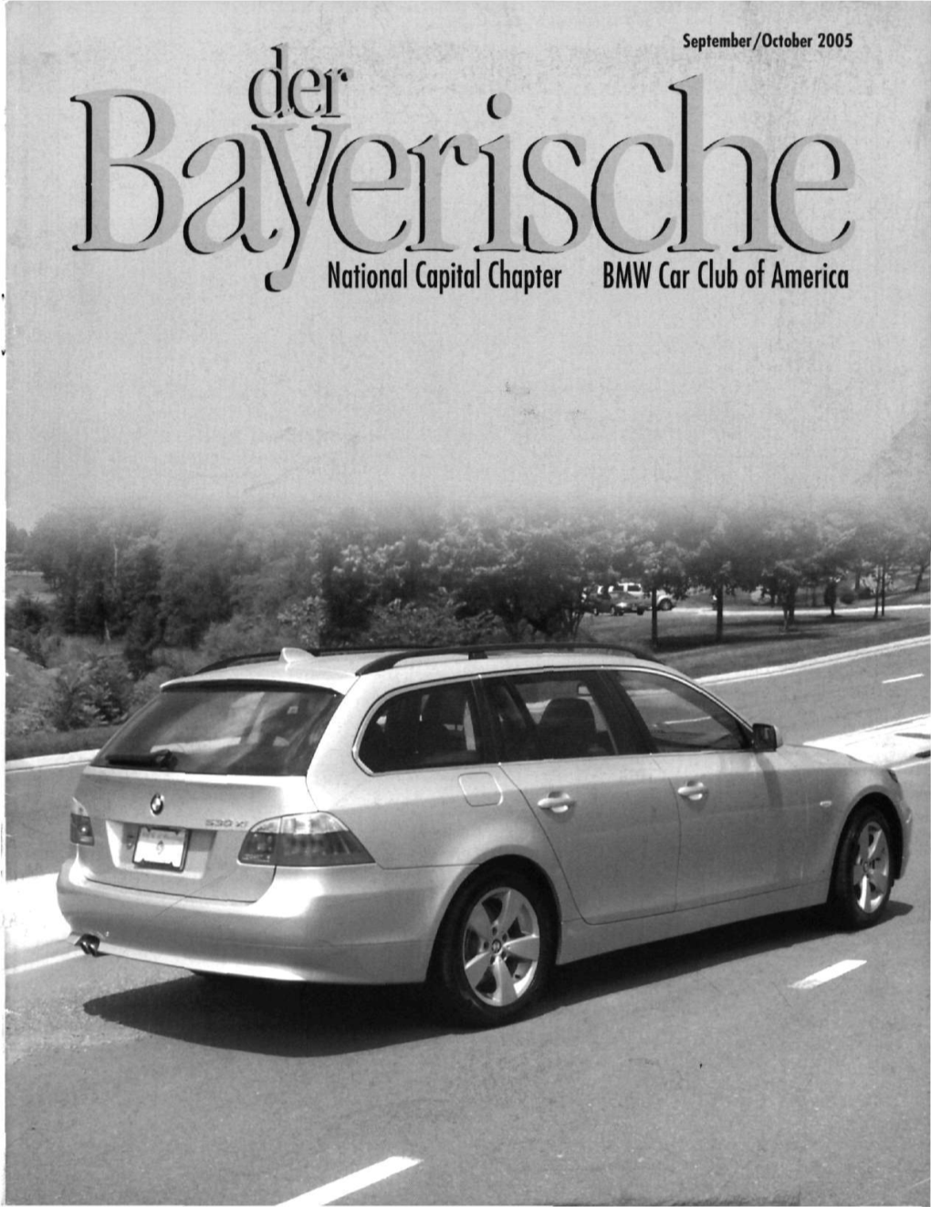 L National Capital Chapter BMW Car Club of America 2 0 05 CALENDAR of E V E N T S 1