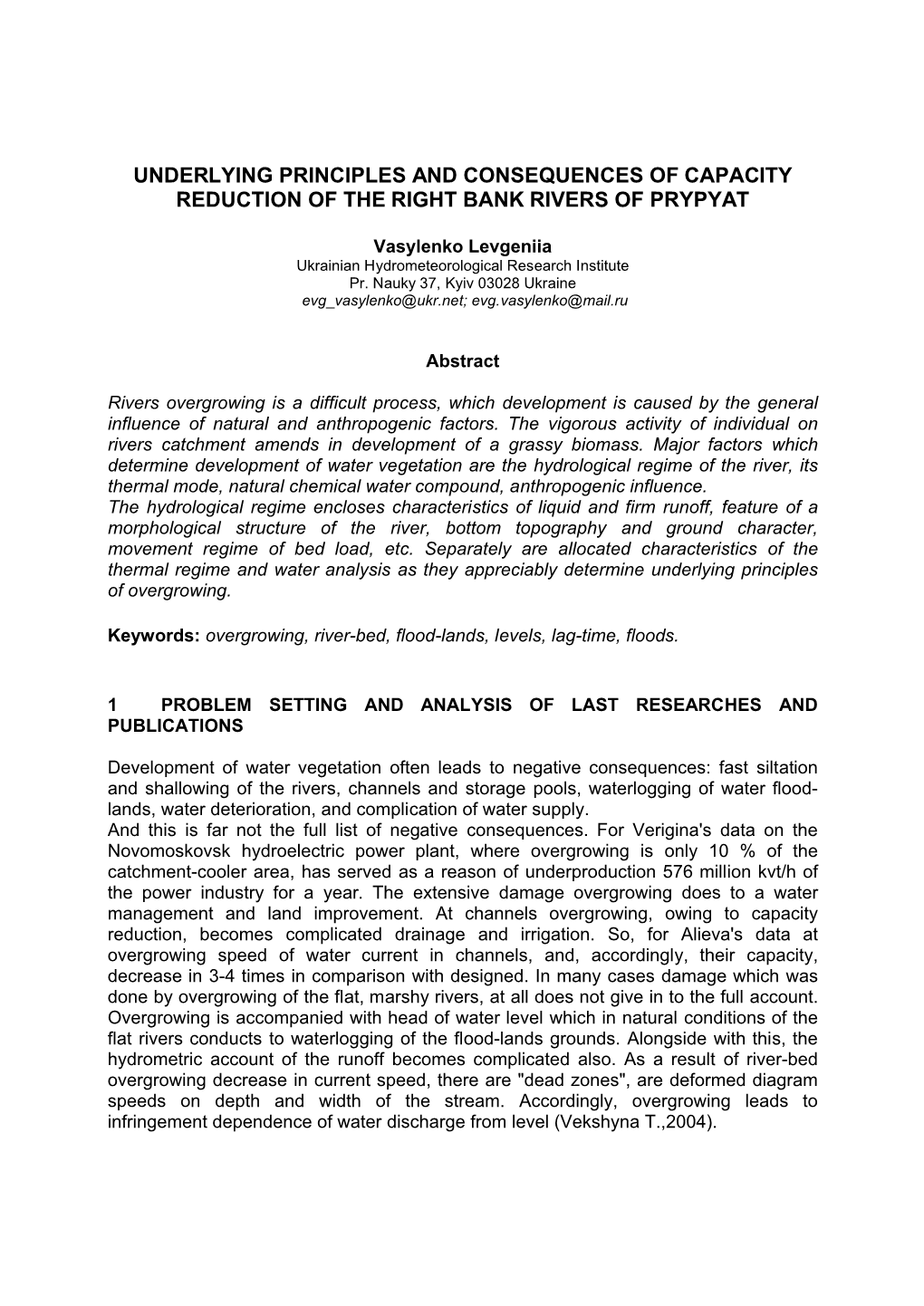 Underlying Principles and Consequences of Capacity Reduction of the Right Bank Rivers of Prypyat