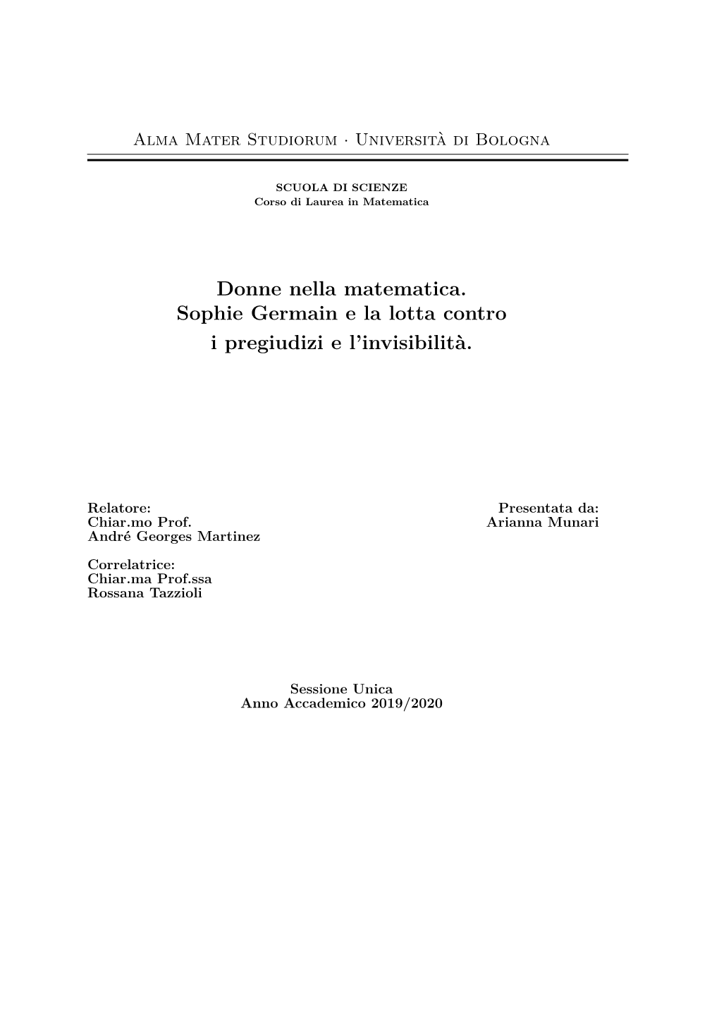 Donne Nella Matematica. Sophie Germain E La Lotta Contro I Pregiudizi E L’Invisibilità