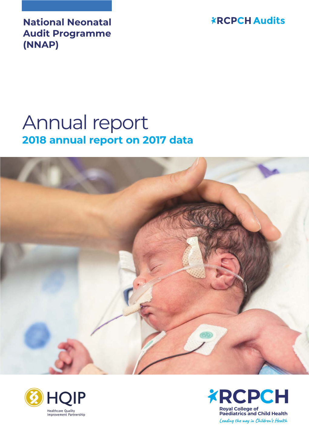 National Neonatal Audit Programme (NNAP) 2018 Annual Report on 2017 Data