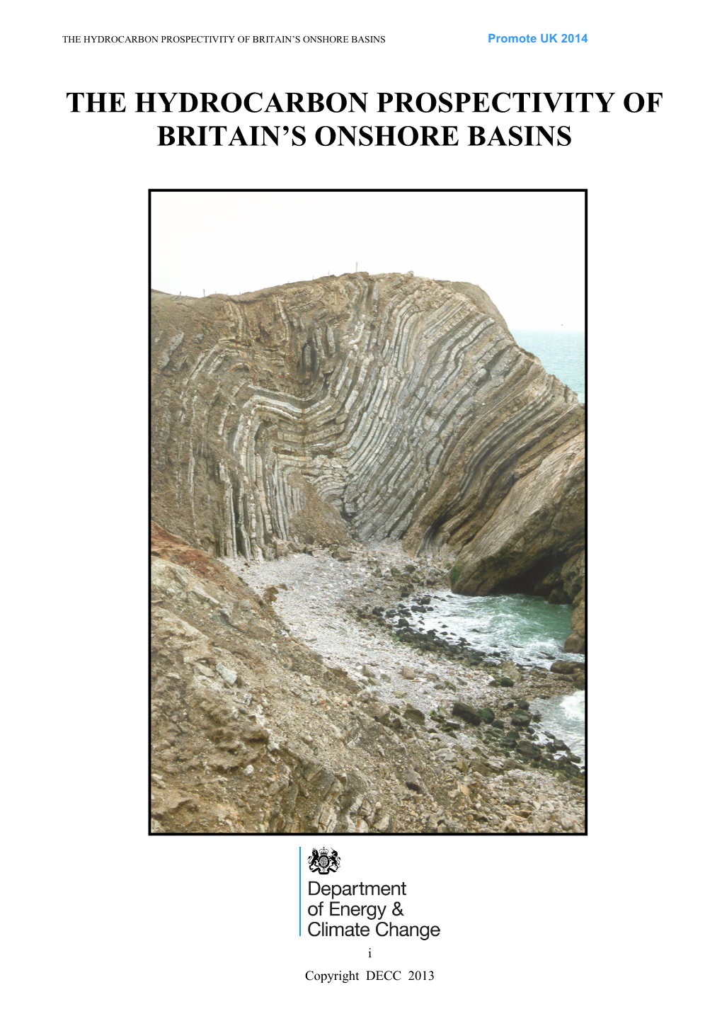 The Hydrocarbon Prospectivity of Britain's Onshore Basins