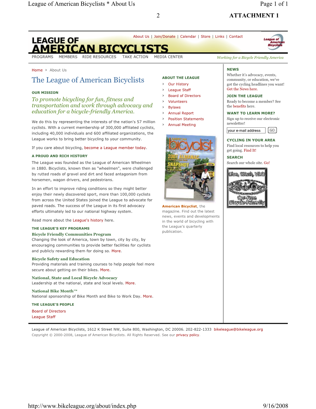 The League of American Bicyclists ABOUT the LEAGUE Community, Or Education, We’Ve Our History Got the Cycling Headlines You Want! League Staff Get the News Here