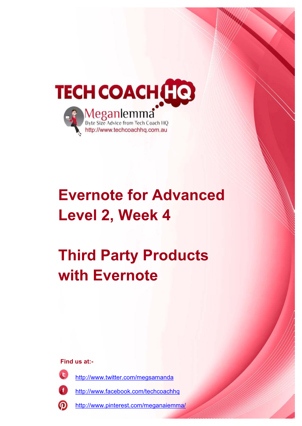 Evernote for Advanced Level 2, Week 4 Third Party Products with Evernote